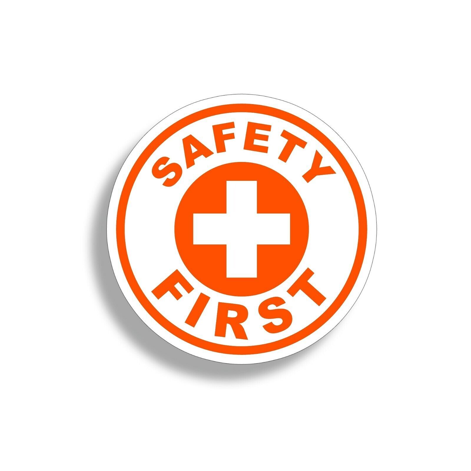Safety First Sticker Decal