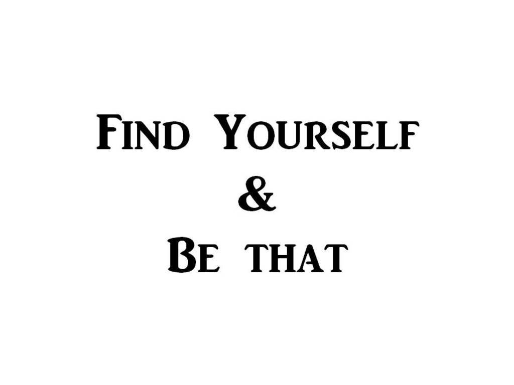 CMI474 Find Yourself and Be That | 5.6″ Wide By 2.8″ Tall | Motivational Decal