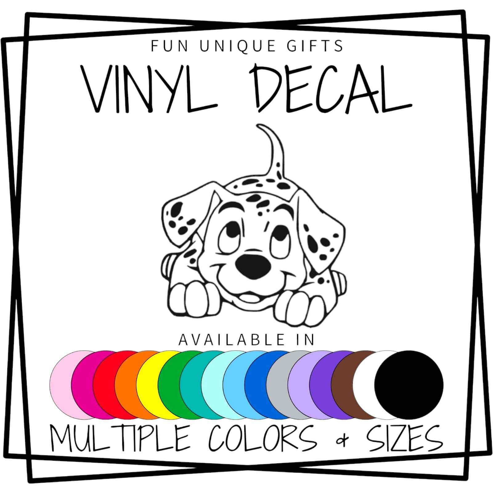 101 Dalmatians Puppy Vinyl Decal Sticker -Multiple Colors & Sizes- FREE SHIPPING