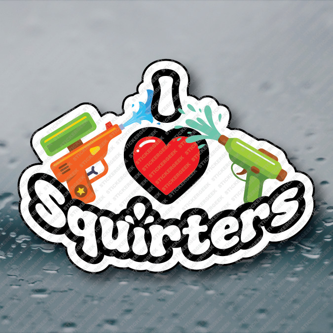 I Heart Squirters v1 Funny Adult Humor Hard Hat Tumbler Vinyl Sticker 2INCH