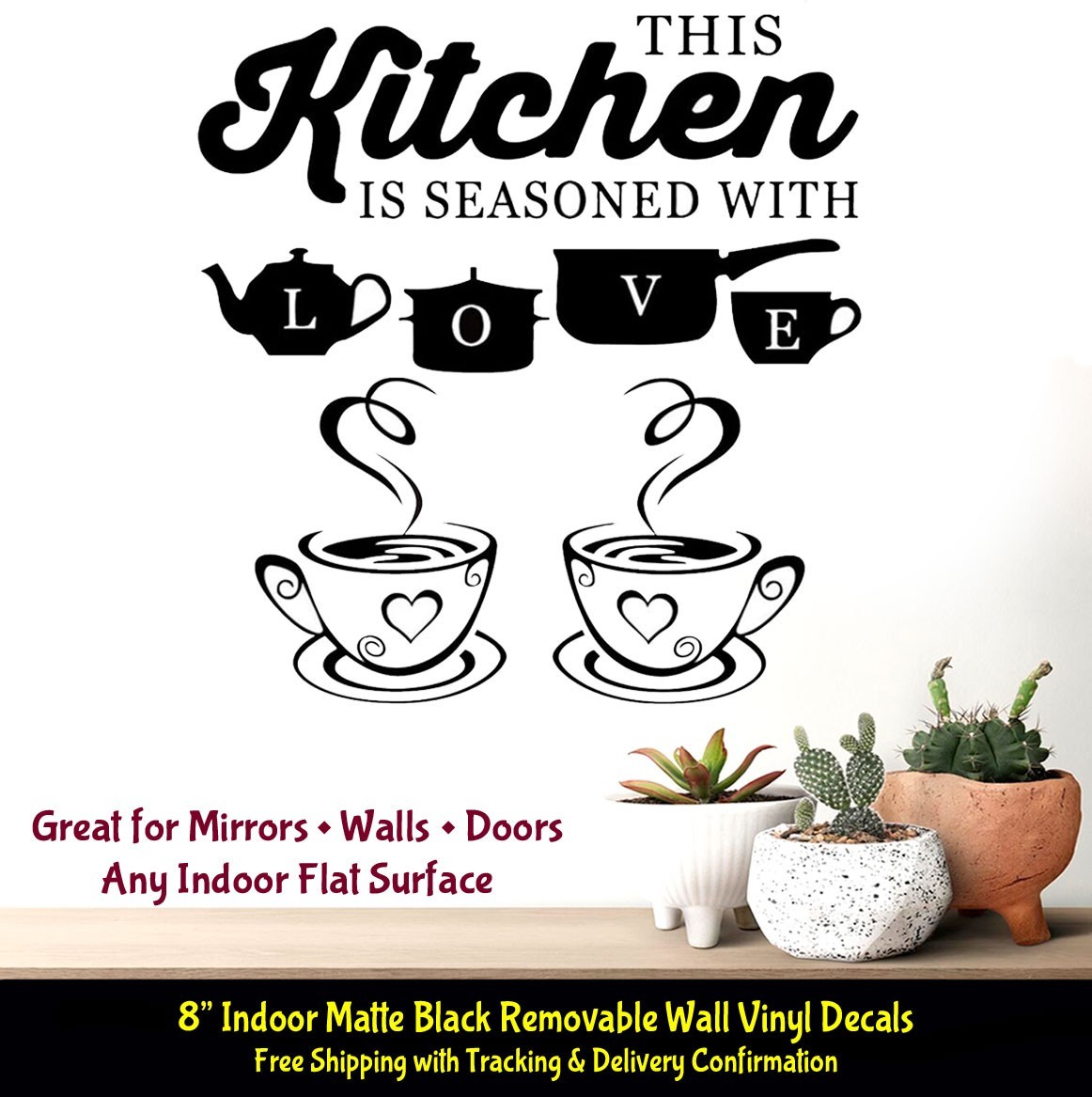 This Kitchen is Seasoned with Love 8″ Indoor Vinyl Decal Wall Mirrors Doors