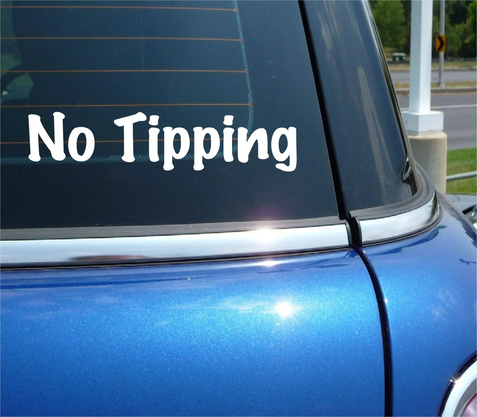 NO TIPPING EMPLOYEE RETAIL STORE WAGE SALARY TIP JAR JAR DECAL STICKER FUNNY CAR