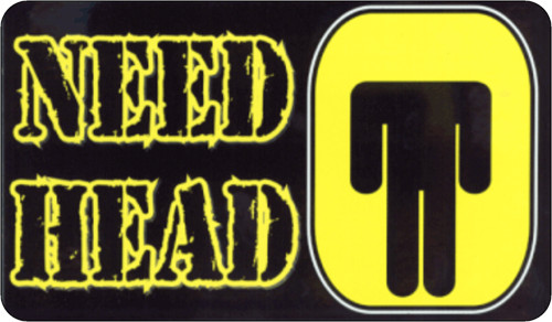 Need Head – 3″ X 5″ – Sticker
