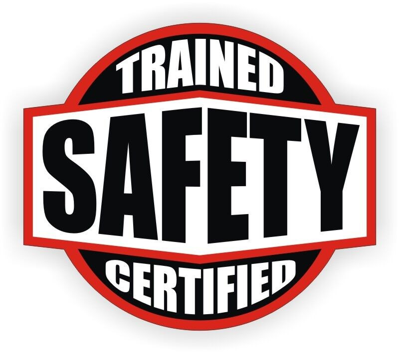 Trained Safety Certified Sticker Decal