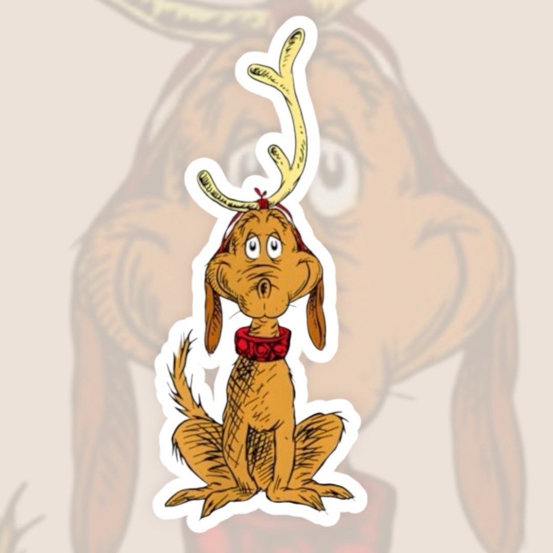 Max the Dog Grinch Who Stole Christmas 4” Inch Waterproof Vinyl Sticker Decal
