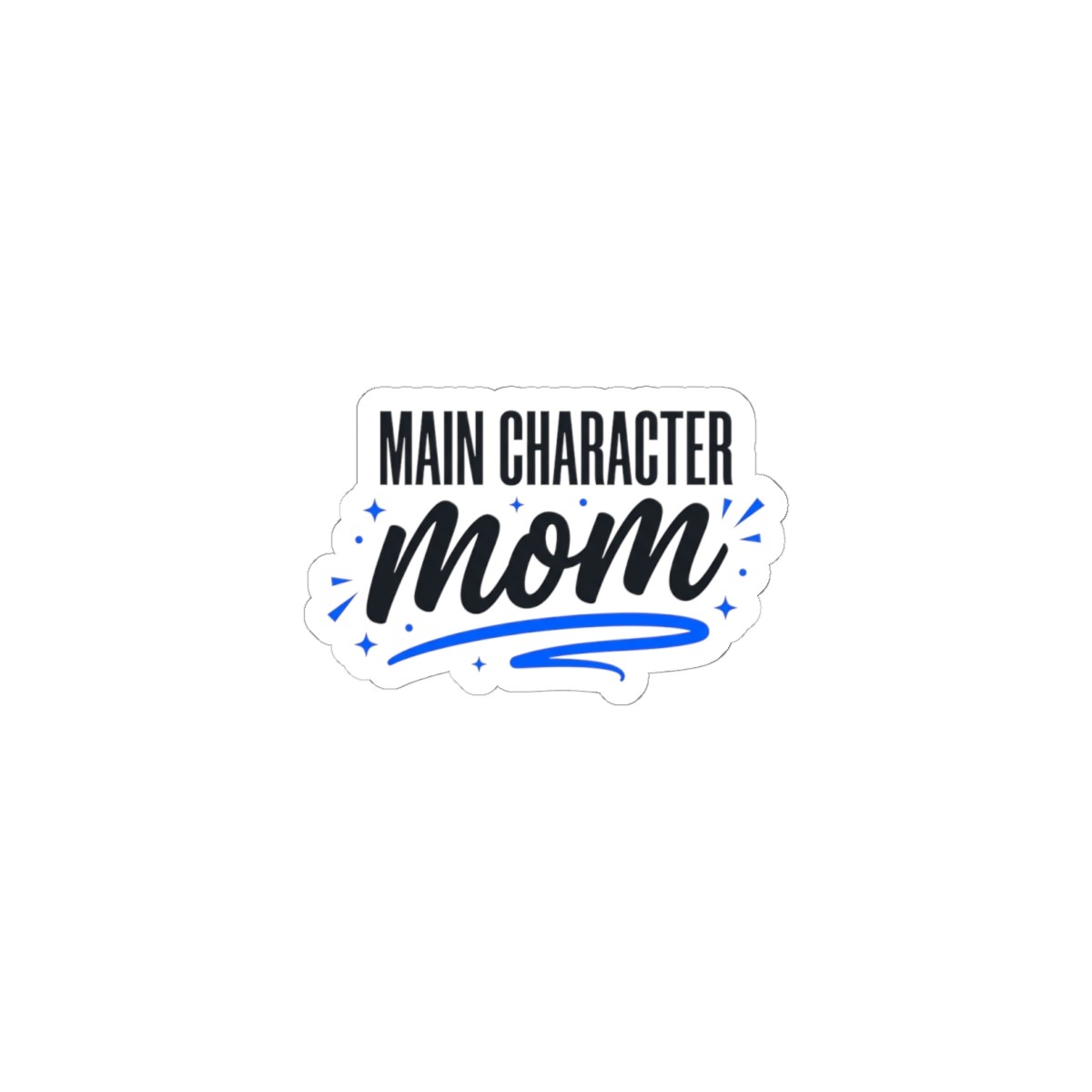 Main Character Mom Sticker | Minimal Typographic Mother’s Day, Mom Identity
