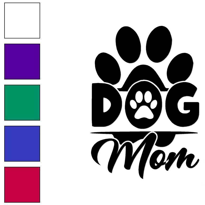 Dog Mom Paw Print, Vinyl Decal Sticker, Multiple Colors & Sizes #6548