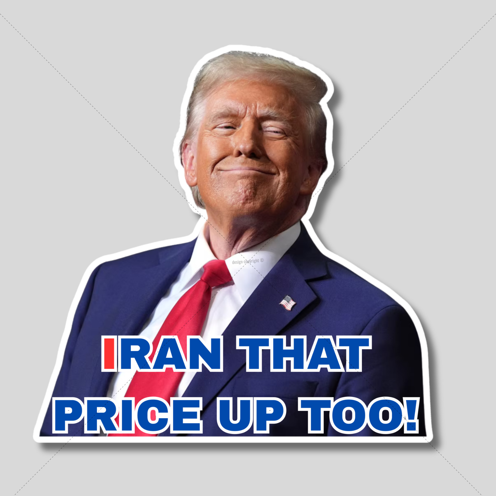 Trump Iran Your Gas Price Up Stickers 50 pcs Assorted 2″ Waterproof Vinyl Decals