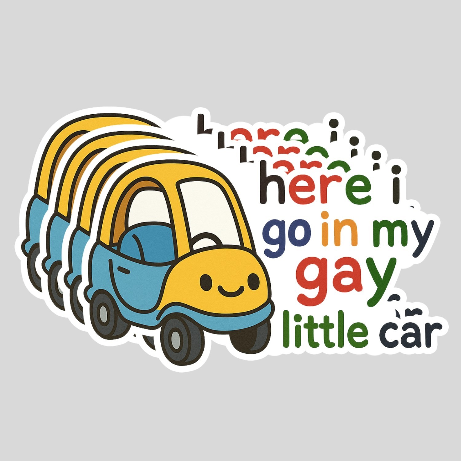 4PCS “Here I Go in My Gay Little Car” Stickers – Funny LGBTQ+ Meme Vinyl Decal