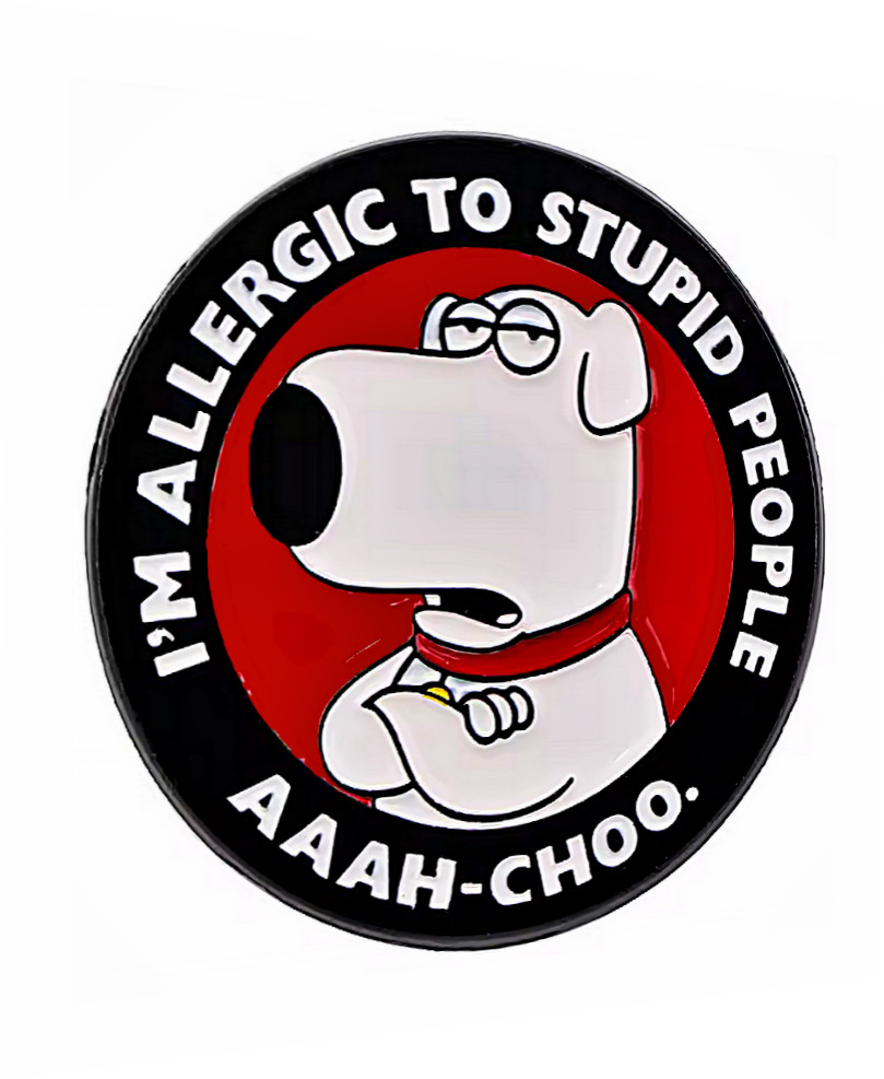 Funny Sign Sticker Vintage Replica «Allergic To Stupid» 4 Size