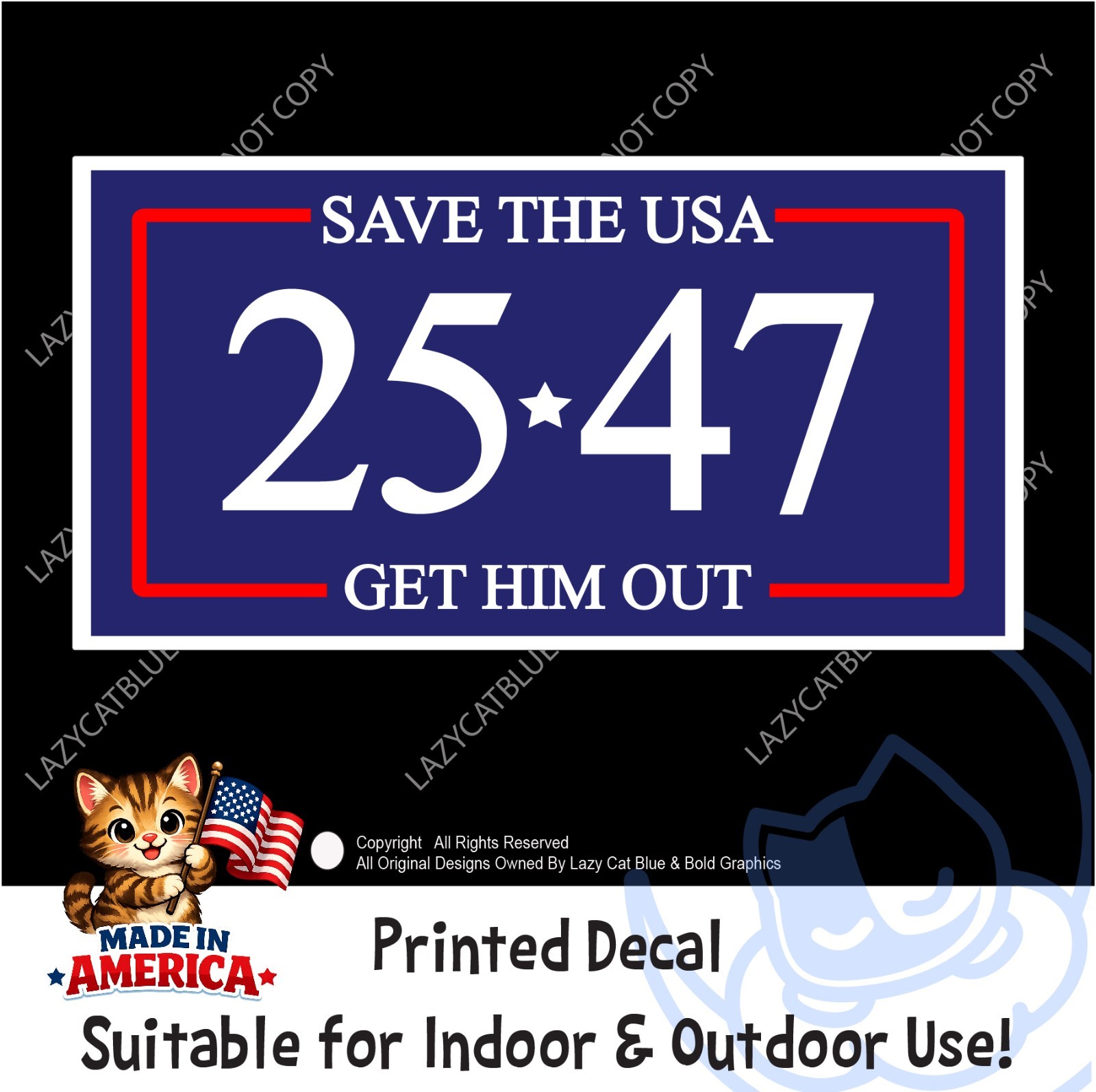 25 47 Decal Sticker Anti Trump Save the USA Get Him Out Amendment No MAGA War