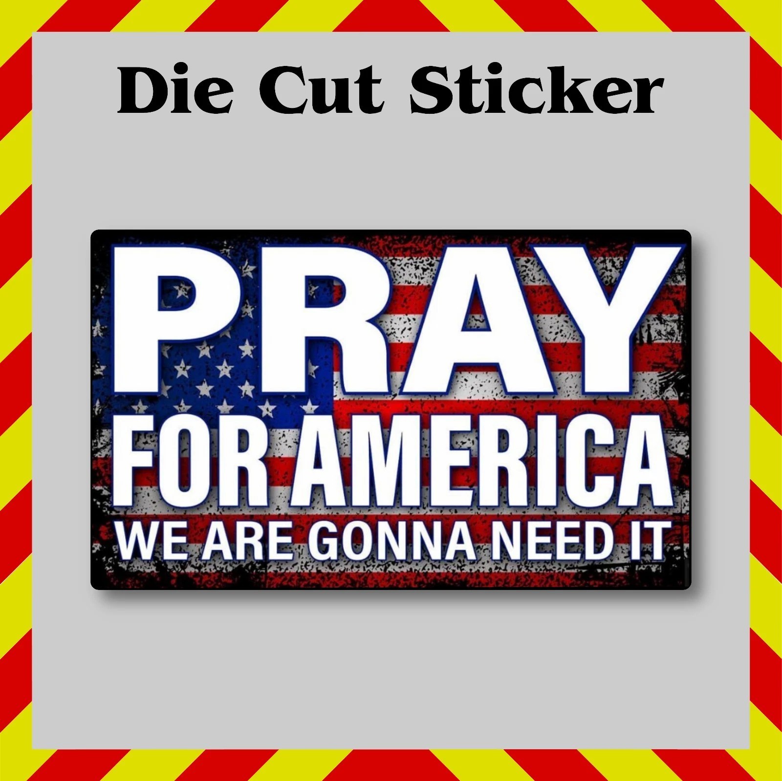 Pray For America Sticker, Patriotic Waterproof Die-Cut Vinyl Printed Decal