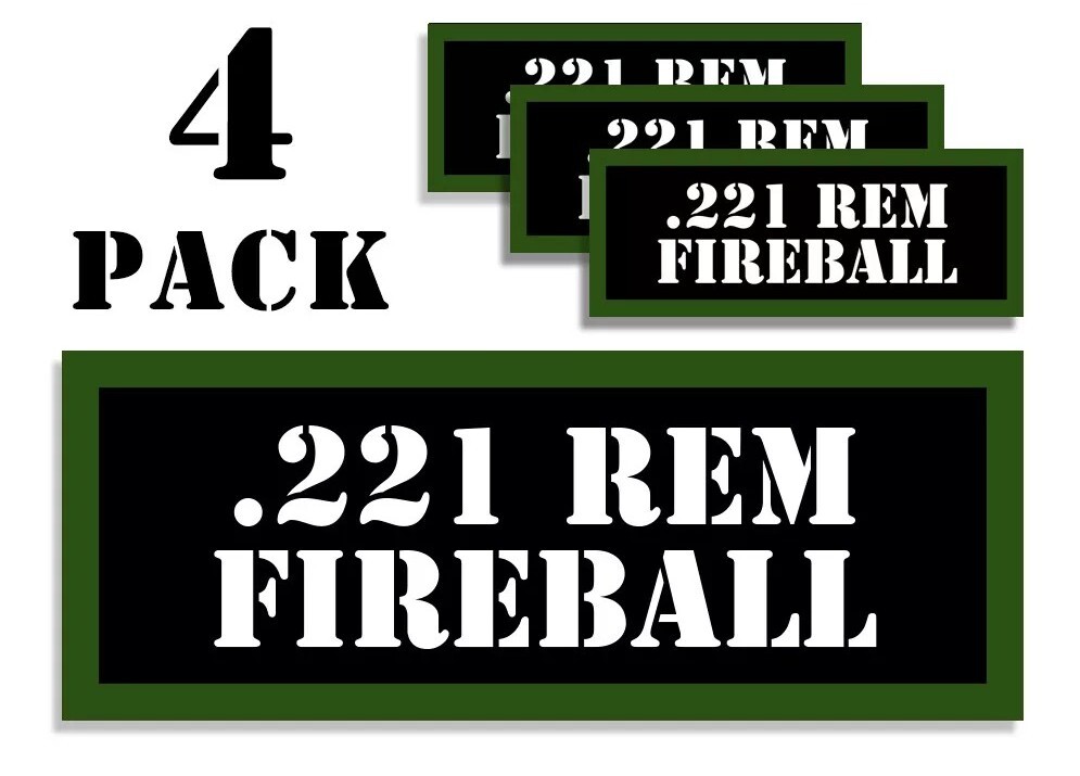 221 REM FIREBALL Ammo Can Label Stickers Decal Ammunition (4 pack)