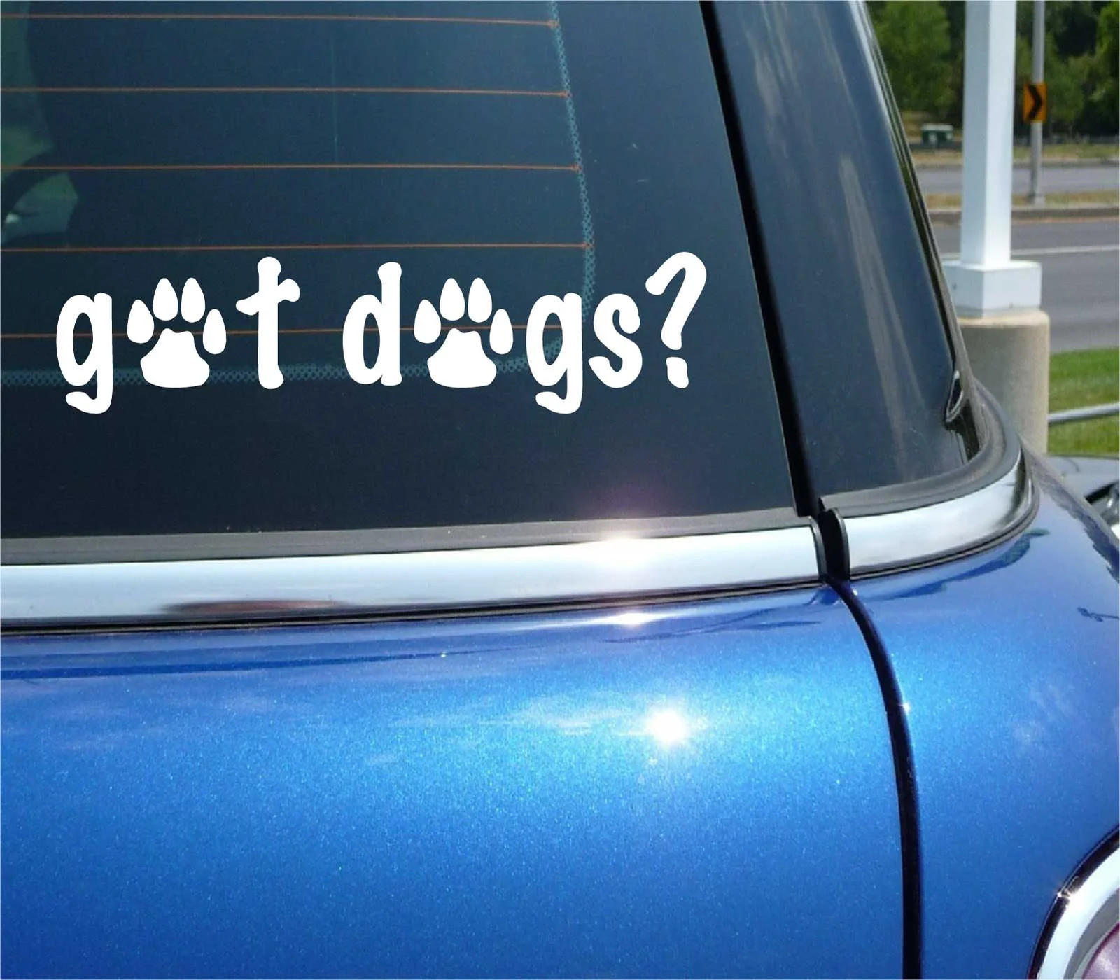 GOT DOGS DOG PAW PAWS FUNNY DECAL STICKER ART CAR WALL