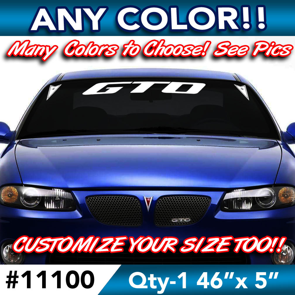 PONTIAC GTO w/ SIDE LOGOS WINDSHIELD DECAL STICKER 46″w x5″h in ANY COLOR