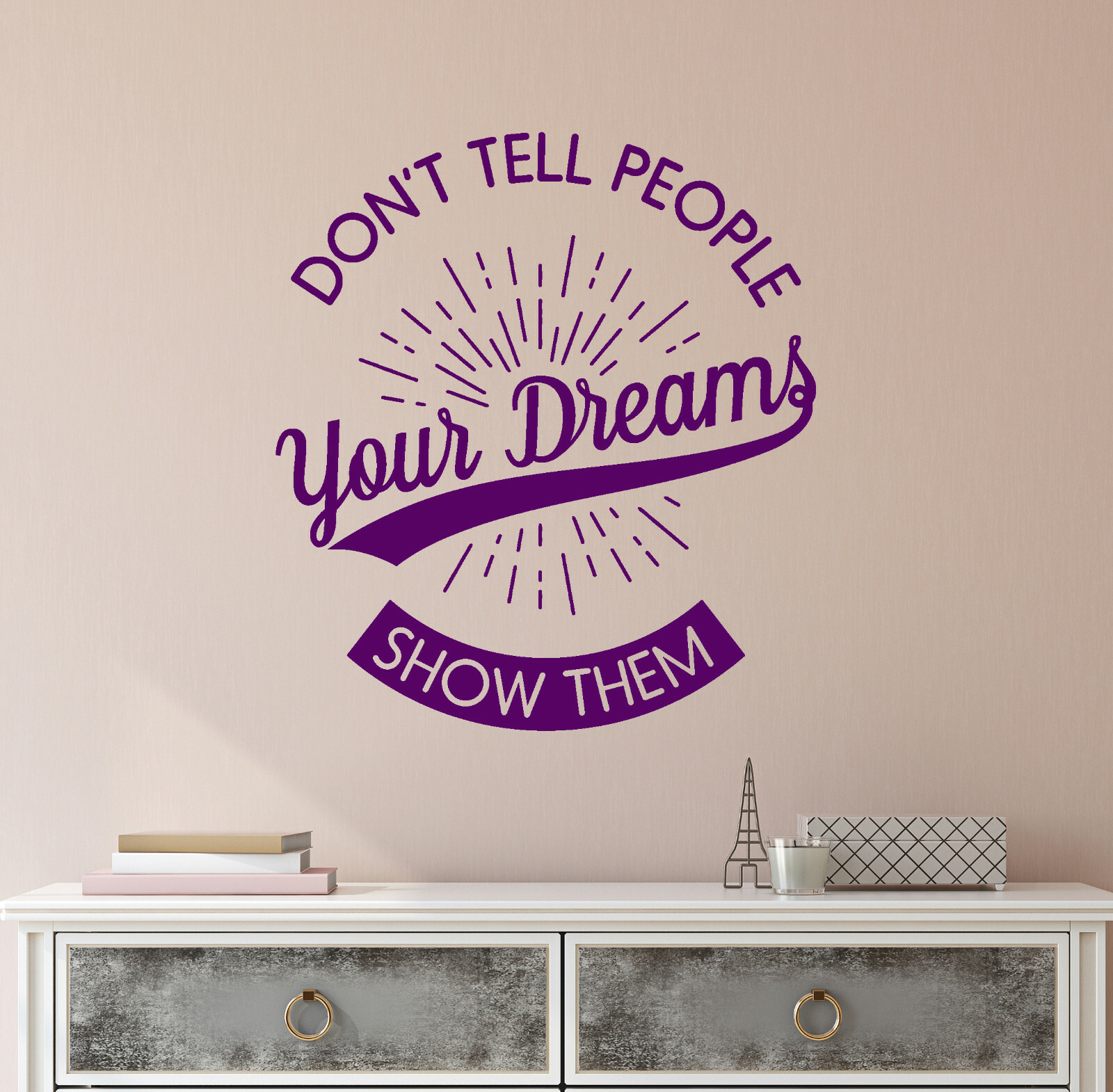 Vinyl Wall Decal Your Dreams Show Them Words Quote Motivation Stickers (4326ig)