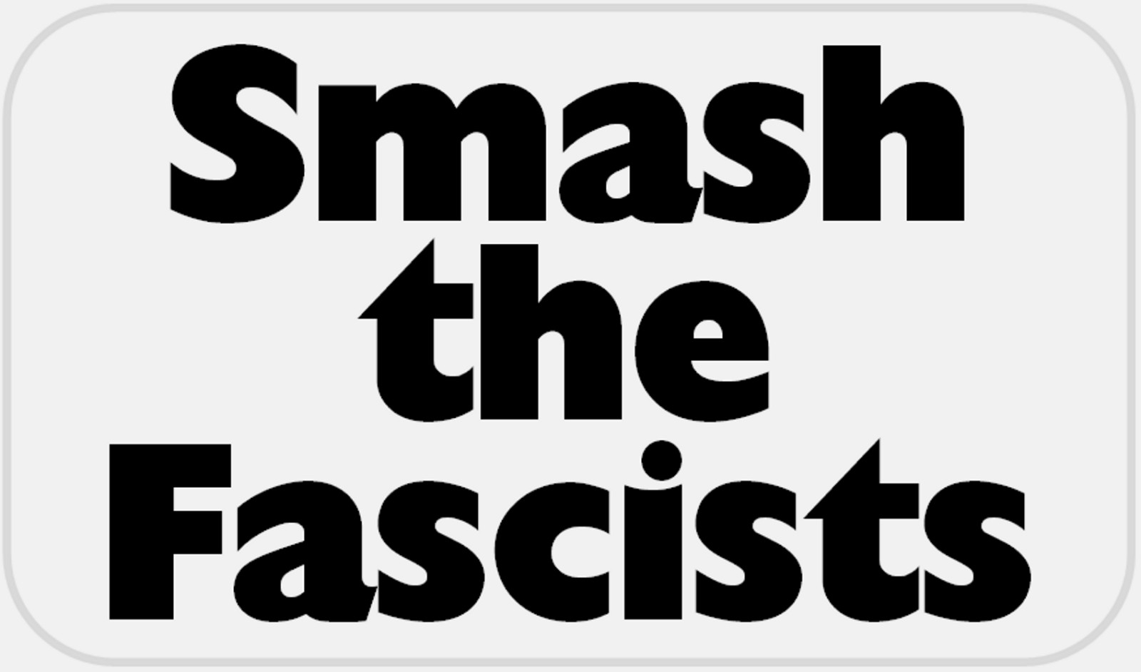 Smash The Fascists – 25 Stickers Pack 2.25 x 1.25 inches – Antifa Protest