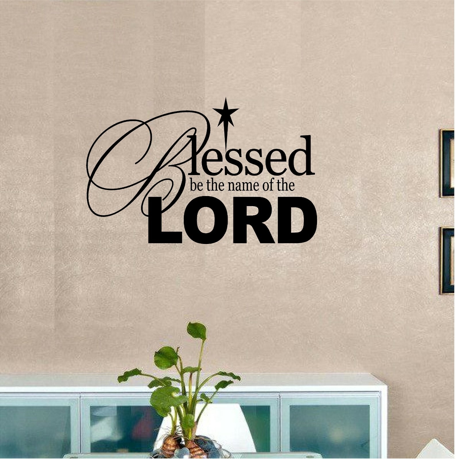 Blessed Be The Name Of The Lord – Vinyl Decal Home Décor 12″ x 18″