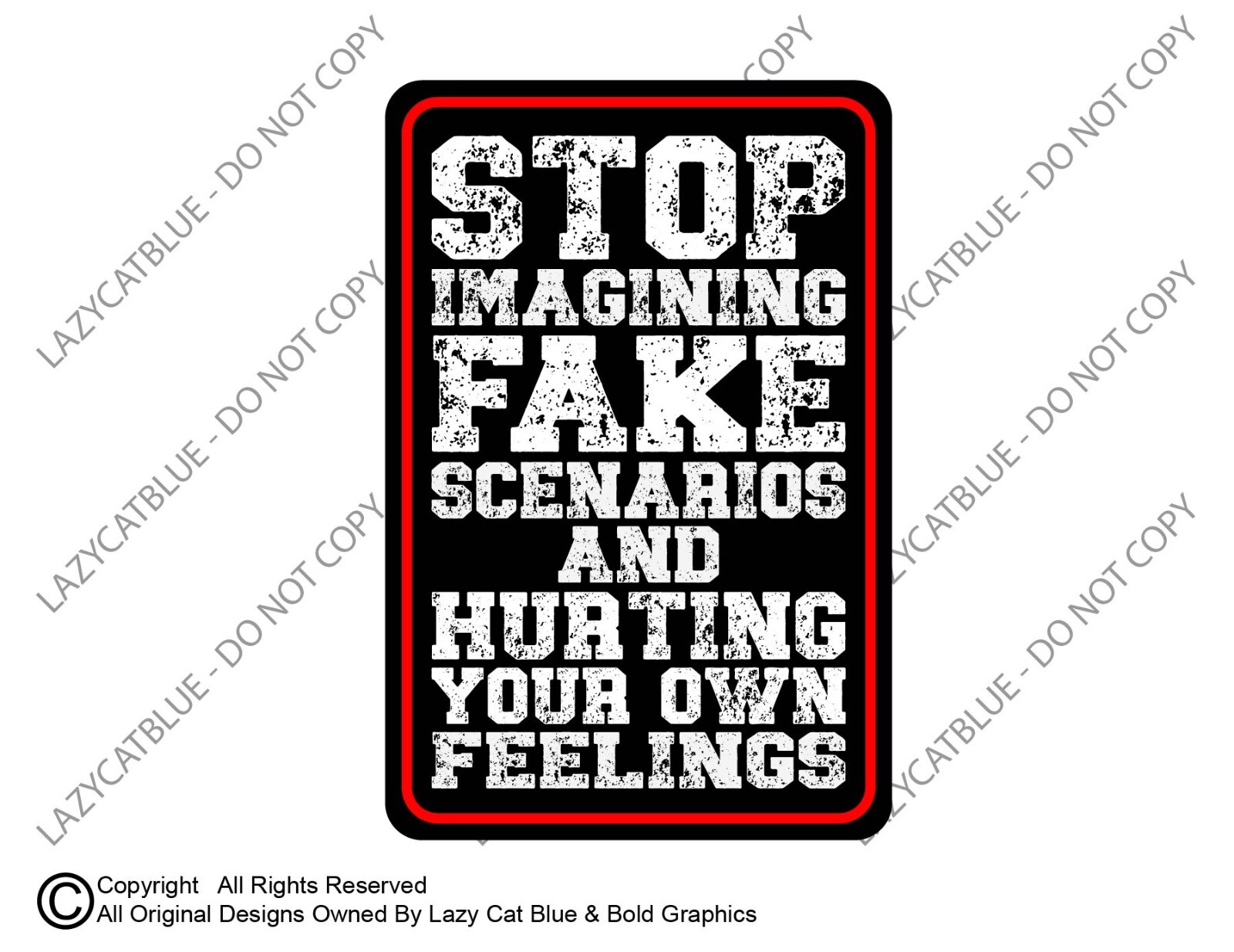 Stop Imagining Fake Scenarios Decal Sticker Hurting Own Feelings Victim Liberal