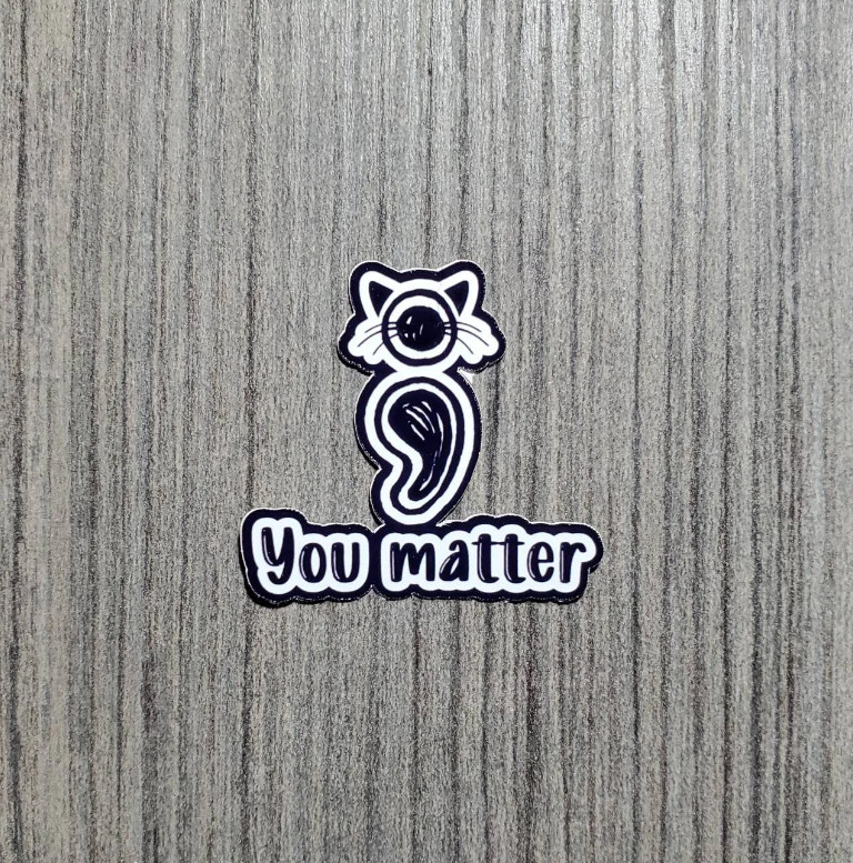 You Matter Kitty Suicide Awareness Vinyl Waterproof Sticker 1.5″