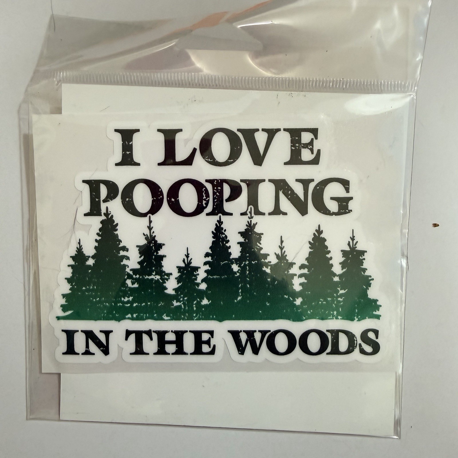 Sticker Cabana “I Love Pooping In The Woods” Indoor/Outdoor Vinyl Sticker