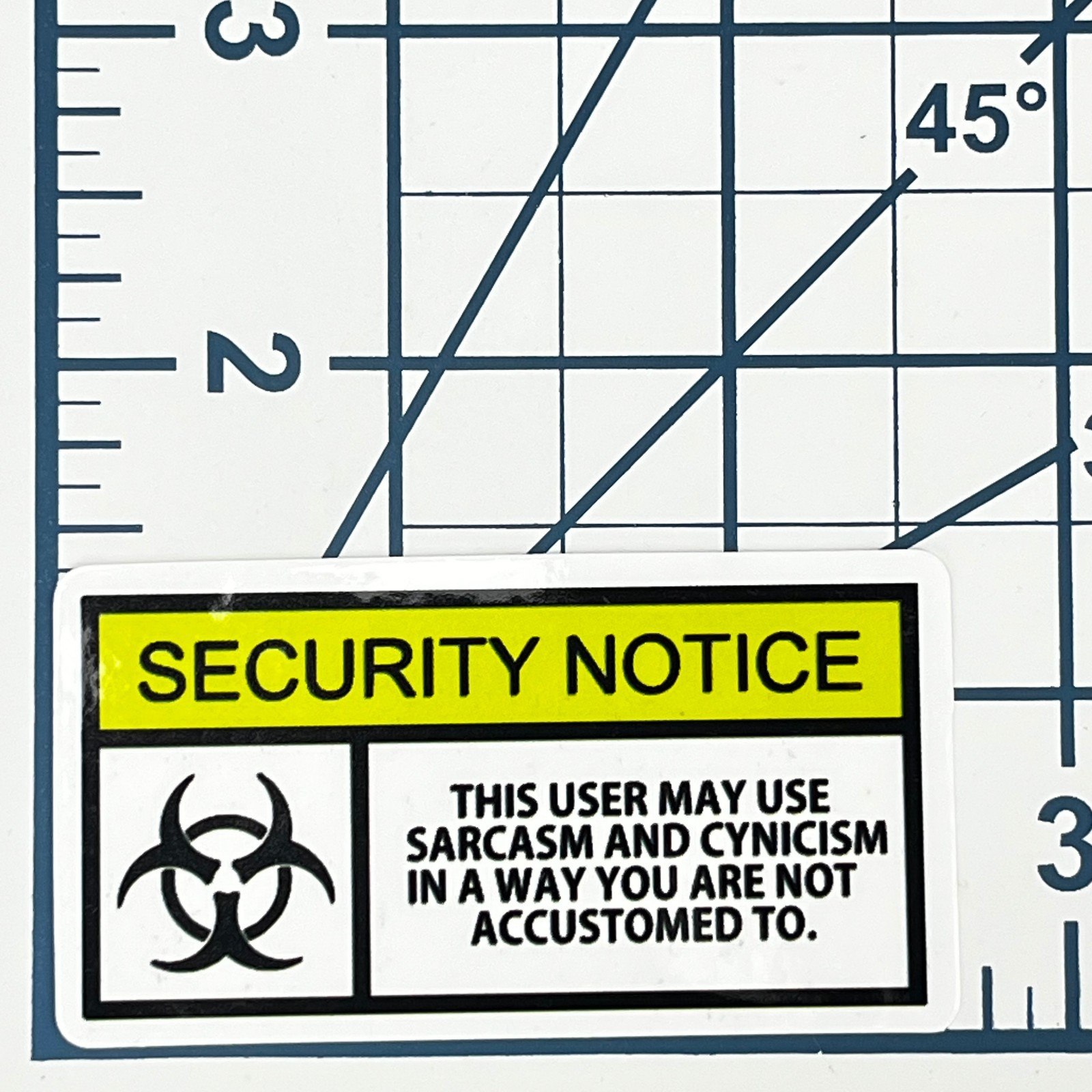 Security Notice Vinyl Sticker Funny Sarcasm Cynicism Biohazard Sign Warning