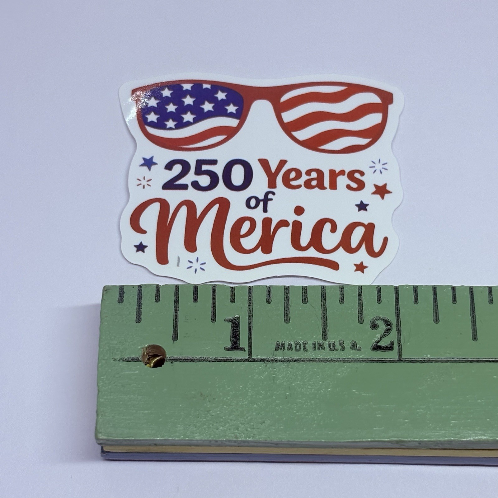 “250 Years Of Merica” Sticker Anniversary Art Decal Vinyl Journal Souvenir Tc9